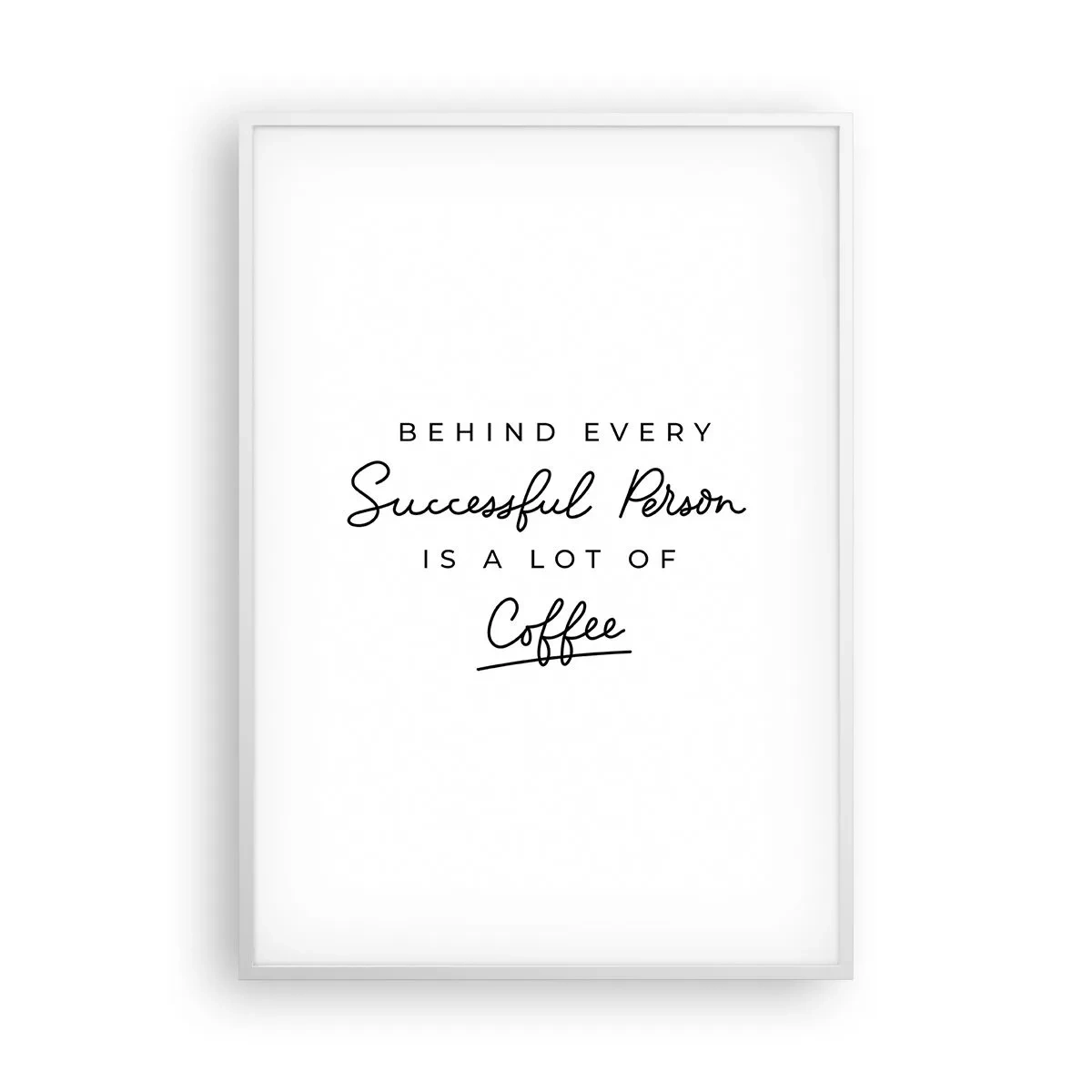 Plagát v bielom ráme - Tajomstvo úspechu - 70x100 cm