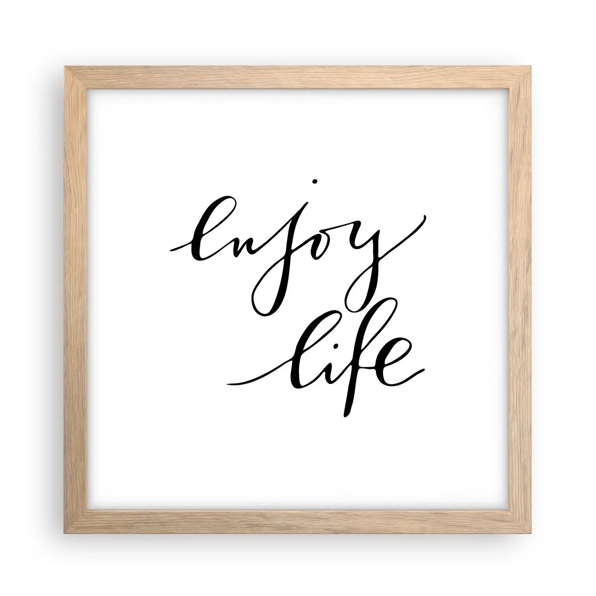 Plagát v ráme zo svetlého duba - Niet čo dodať… - 30x30 cm
