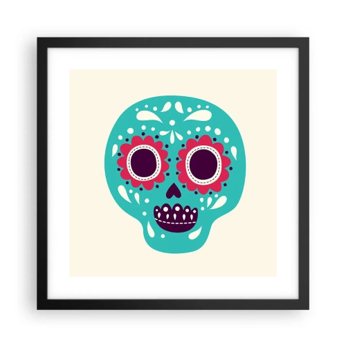 Plagát v čiernom ráme - Život – zábava až do smrti - 40x40 cm