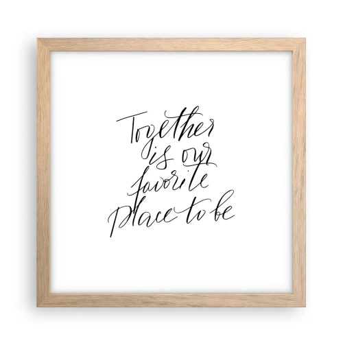 Plagát v ráme zo svetlého duba - Cítite to tiež? - 30x30 cm