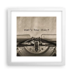 Plagát v bielom ráme - Povedz mi - 30x30 cm