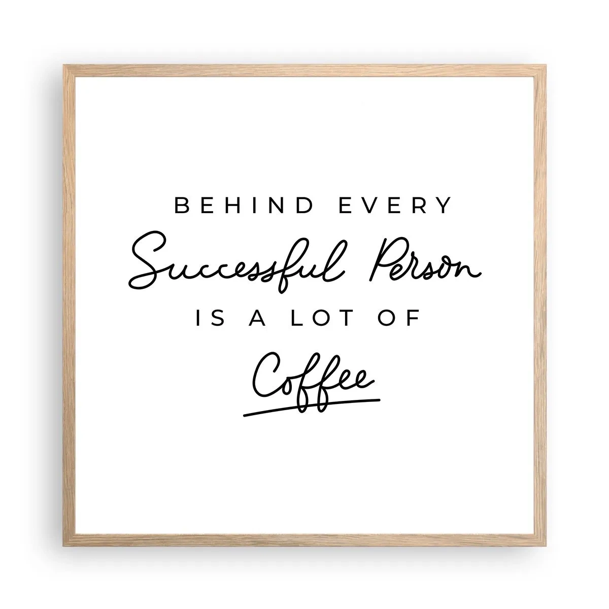 Plagát v ráme zo svetlého duba - Tajomstvo úspechu - 60x60 cm