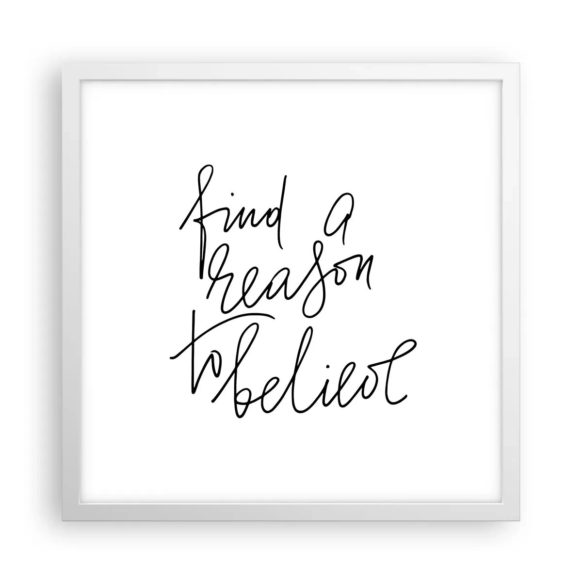 Plagát v bielom ráme - Je to možné - 40x40 cm