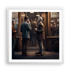 Plagát v bielom ráme - Dobrá chvíľa dňa - 60x60 cm