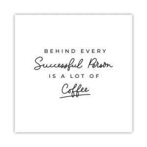 Plagát - Tajomstvo úspechu - 30x30 cm