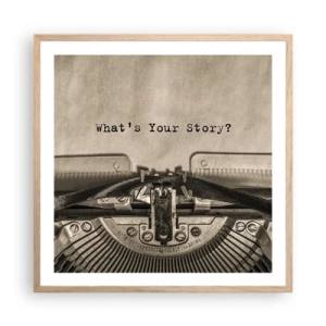 Plagát v ráme zo svetlého duba - Povedz mi - 60x60 cm