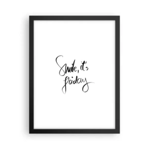 Plagát v čiernom ráme - Naozajstná radosť - 30x40 cm