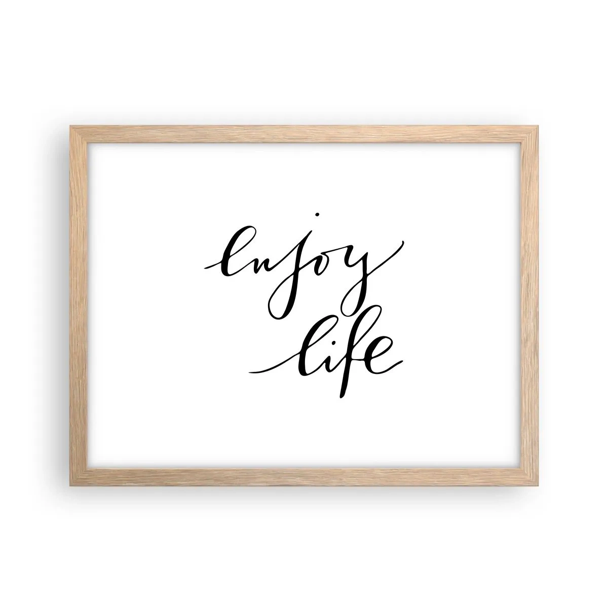 Plagát v ráme zo svetlého duba - Niet čo dodať… - 40x30 cm