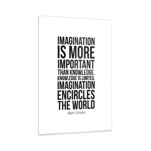 Obraz na skle - Einstein o sile predstavivosti - 80x120 cm