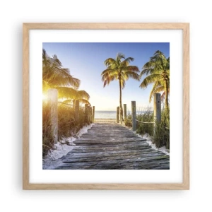 Plagát v ráme zo svetlého duba - Priamo do raja - 40x40 cm