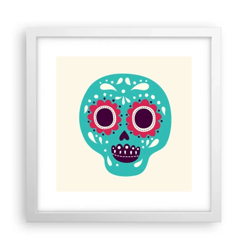 Plagát v bielom ráme - Život – zábava až do smrti - 30x30 cm