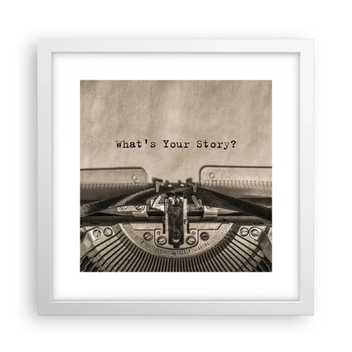 Plagát v bielom ráme - Povedz mi - 30x30 cm