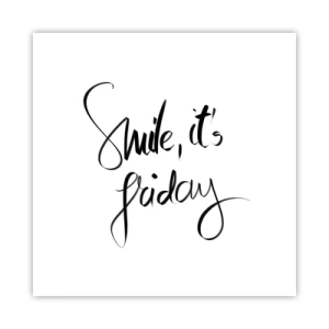 Plagát - Naozajstná radosť - 50x50 cm