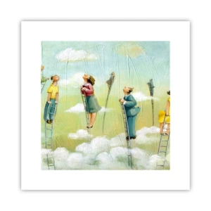 Plagát - Za svojim snom - 30x30 cm