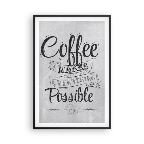 Plagát v čiernom ráme - Prečo nemilovať kávu? - 61x91 cm