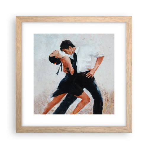Plagát v ráme zo svetlého duba - Tango mojich túžob a snov - 30x30 cm