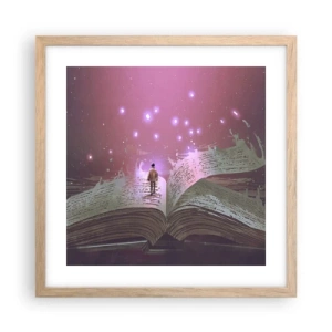Plagát v ráme zo svetlého duba - Pozvánka do iného sveta - prečítaj! - 40x40 cm