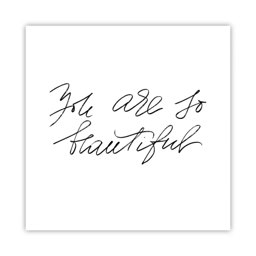 Plagát - Naozaj, verte… - 30x30 cm