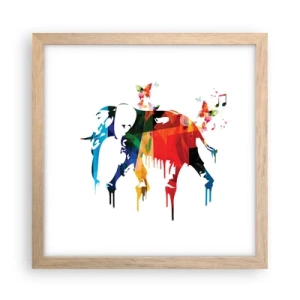 Plagát v ráme zo svetlého duba - Tancovať môže každý - 30x30 cm