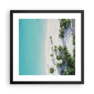 Plagát v čiernom ráme - Dovolenka v raji - 40x40 cm