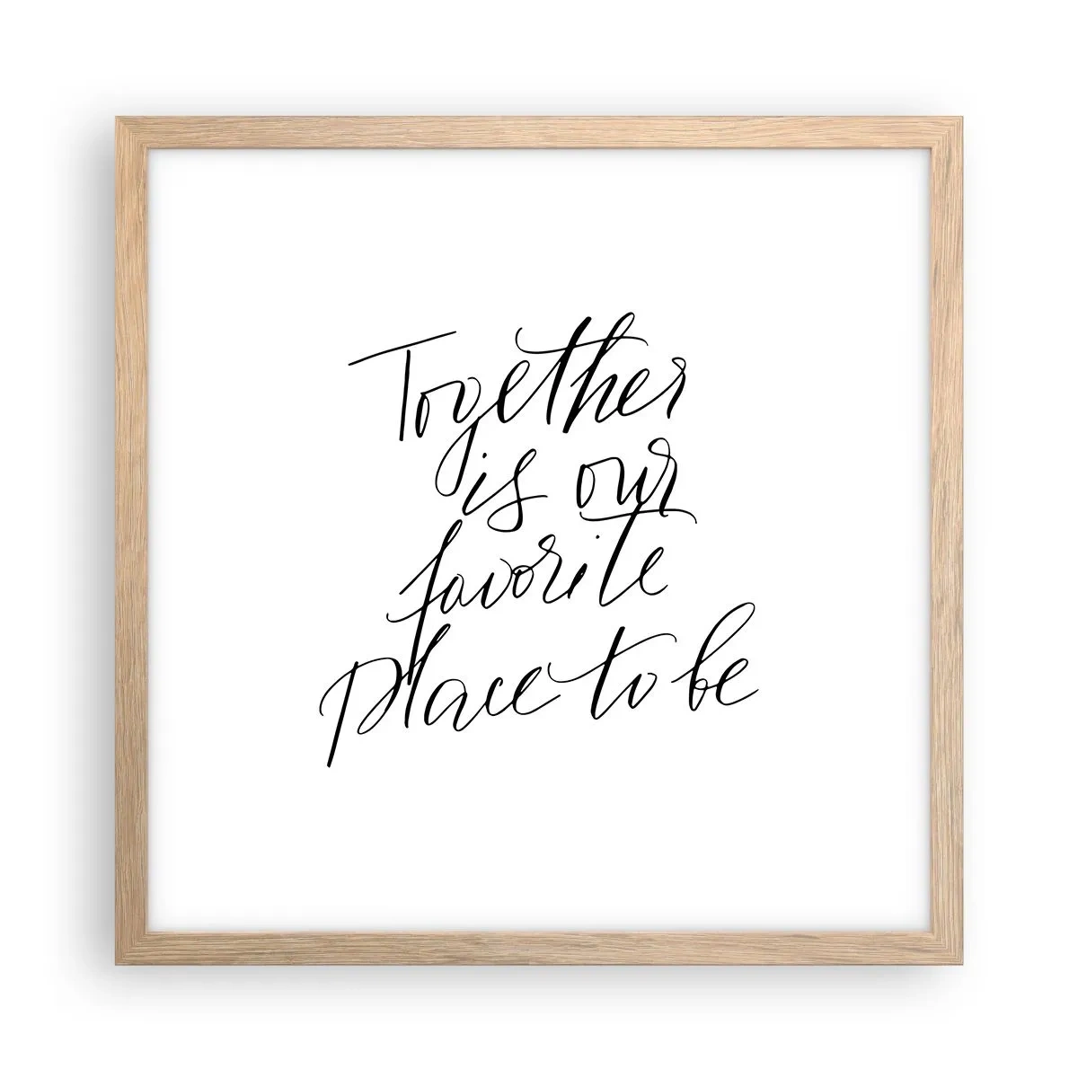Plagát v ráme zo svetlého duba - Cítite to tiež? - 40x40 cm