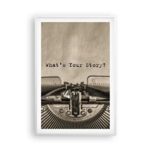 Plagát v bielom ráme - Povedz mi - 61x91 cm