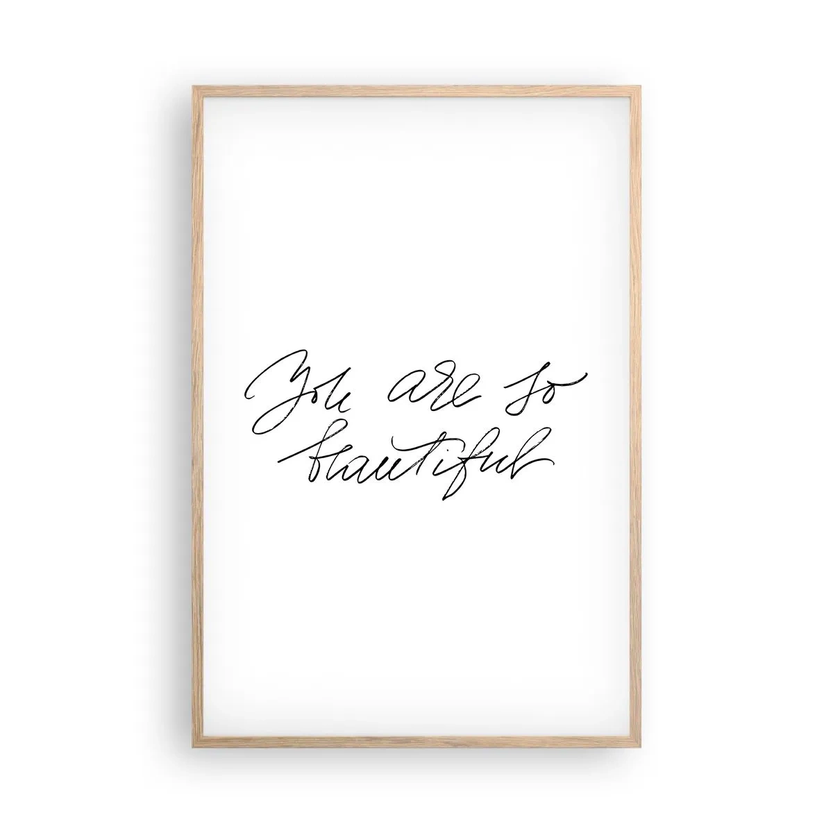 Plagát v ráme zo svetlého duba - Naozaj, verte… - 61x91 cm