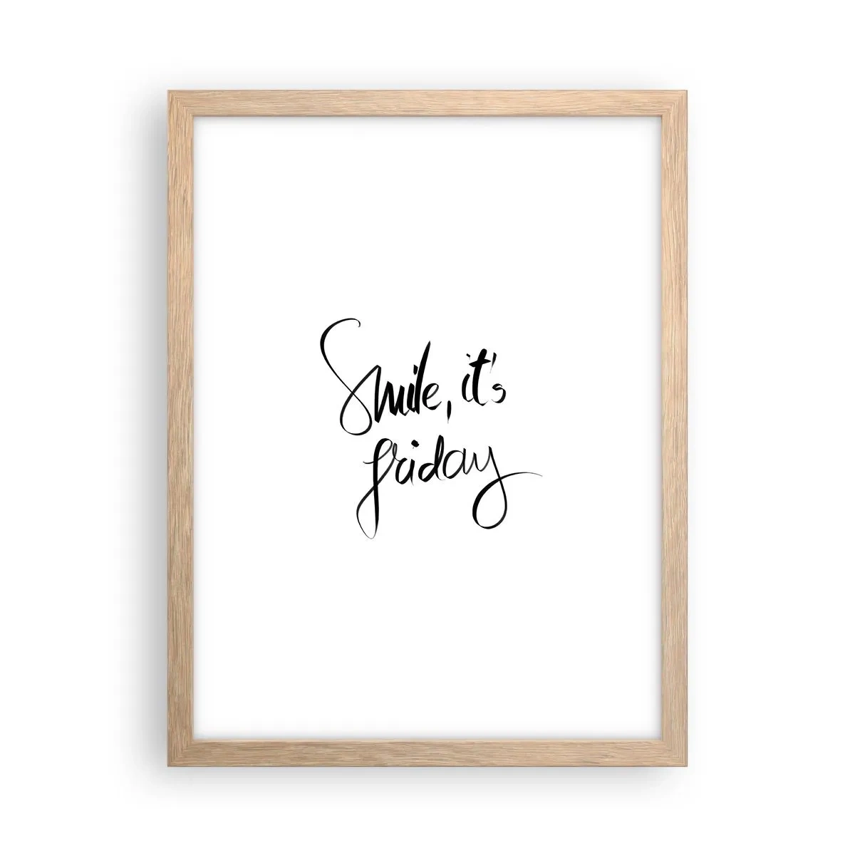 Plagát v ráme zo svetlého duba - Naozajstná radosť - 30x40 cm