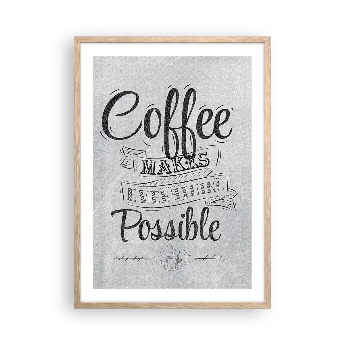 Plagát v ráme zo svetlého duba - Prečo nemilovať kávu? - 50x70 cm