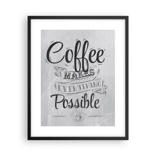 Plagát v čiernom ráme - Prečo nemilovať kávu? - 40x50 cm