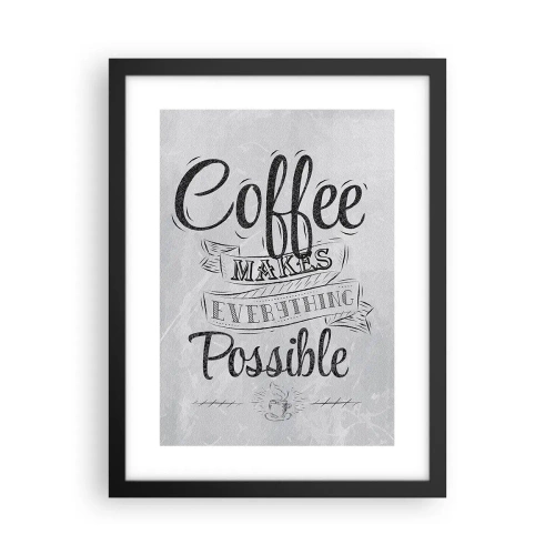 Plagát v čiernom ráme - Prečo nemilovať kávu? - 30x40 cm