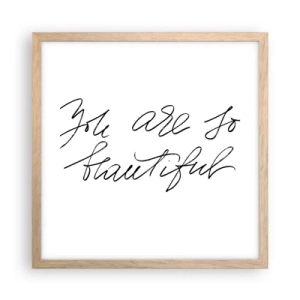 Plagát v ráme zo svetlého duba - Naozaj, verte… - 40x40 cm