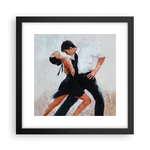 Plagát v čiernom ráme - Tango mojich túžob a snov - 30x30 cm